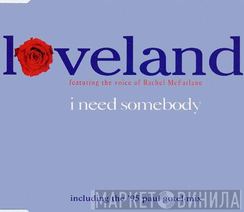 Featuring The Voice Of Loveland  Rachel McFarlane  - I Need Somebody