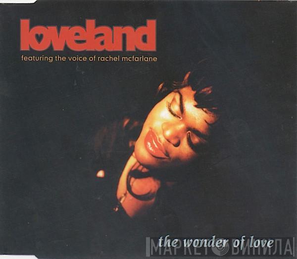 Featuring The Voice Of Loveland  Rachel McFarlane  - The Wonder Of Love