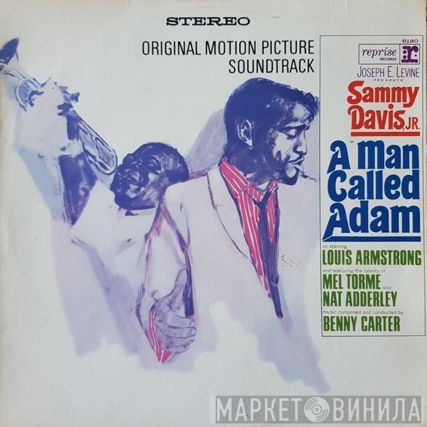 Featuring The Voices Of Benny Carter , Sammy Davis Jr. And Louis Armstrong  Mel Tormé  - A Man Called Adam