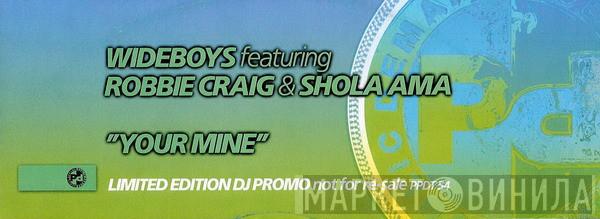Featuring The Wideboys & Robbie Craig  Shola Ama  - Your Mine