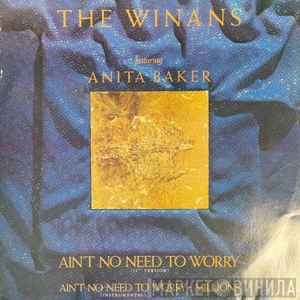 Featuring The Winans  Anita Baker  - Ain't No Need To Worry