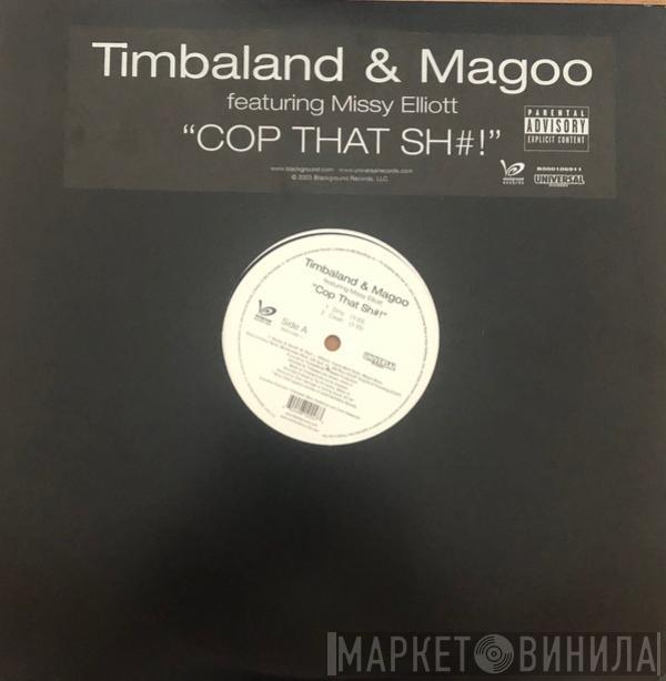 Featuring Timbaland & Magoo  Missy Elliott  - Cop That Sh#!
