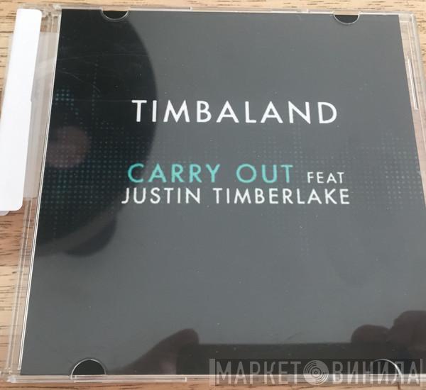 Featuring Timbaland  Justin Timberlake  - Carry Out