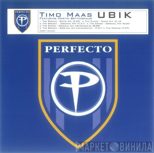Featuring Timo Maas  Martin Bettinghaus  - Ubik