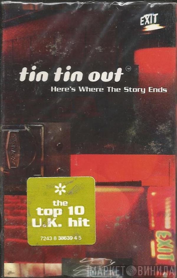 Featuring Tin Tin Out  Shelley Nelson  - Here's Where The Story Ends