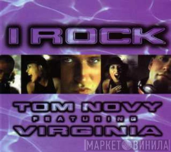 Featuring Tom Novy  Virginia   - I Rock