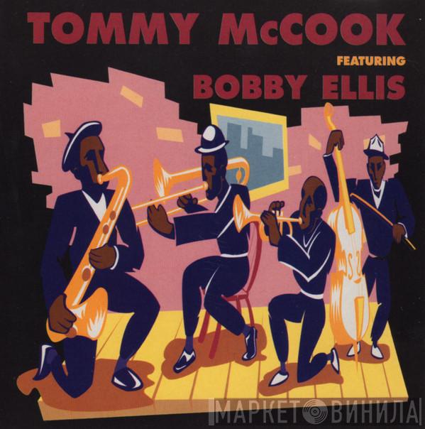 Featuring Tommy McCook  Bobby Ellis  - Tommy McCook Featuring Bobby Ellis