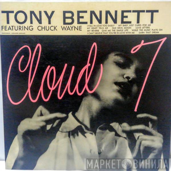 Featuring Tony Bennett  Chuck Wayne  - Cloud 7