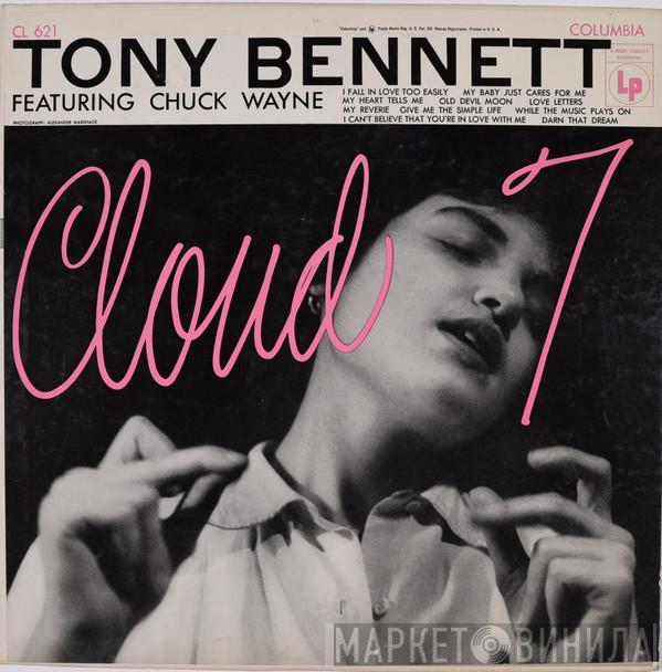 Featuring Tony Bennett  Chuck Wayne  - Cloud 7