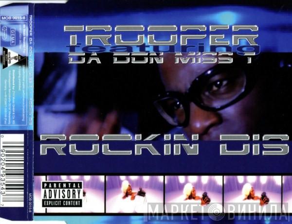 Featuring Trooper Da Don  Miss T   - Rockin Dis
