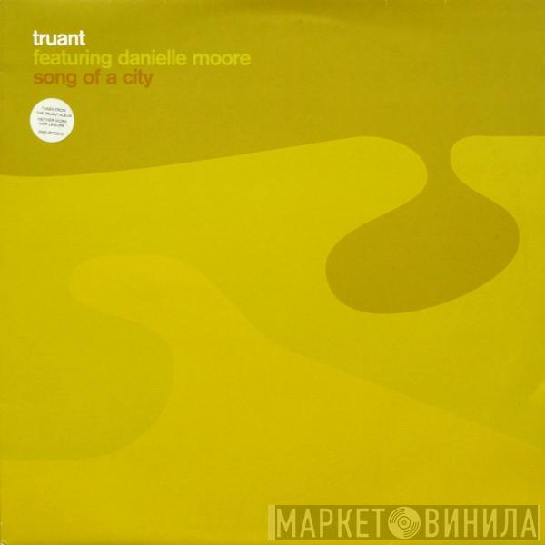 Featuring Truant  Danielle Moore  - Song Of A City