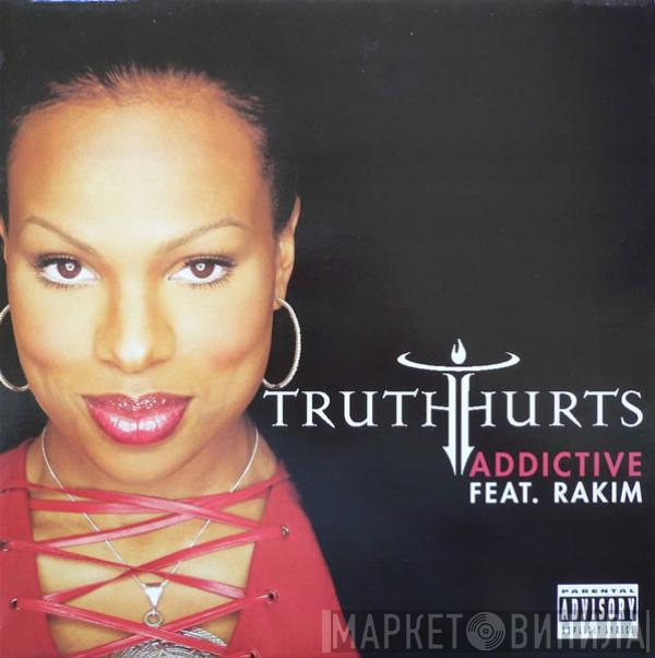 Featuring Truth Hurts  Rakim  - Addictive