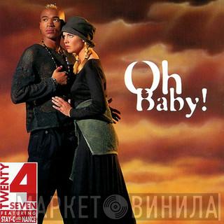 Featuring Twenty 4 Seven and Stay-C  Nance  - Oh Baby!