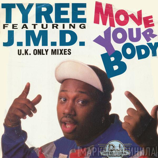 Featuring Tyree Cooper  J.M.D.  - Move Your Body (U.K. Only Mixes)