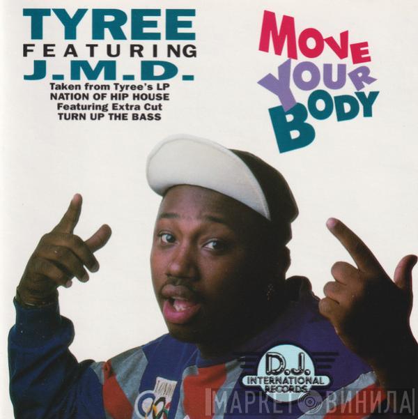 Featuring Tyree Cooper  J.M.D.  - Move Your Body