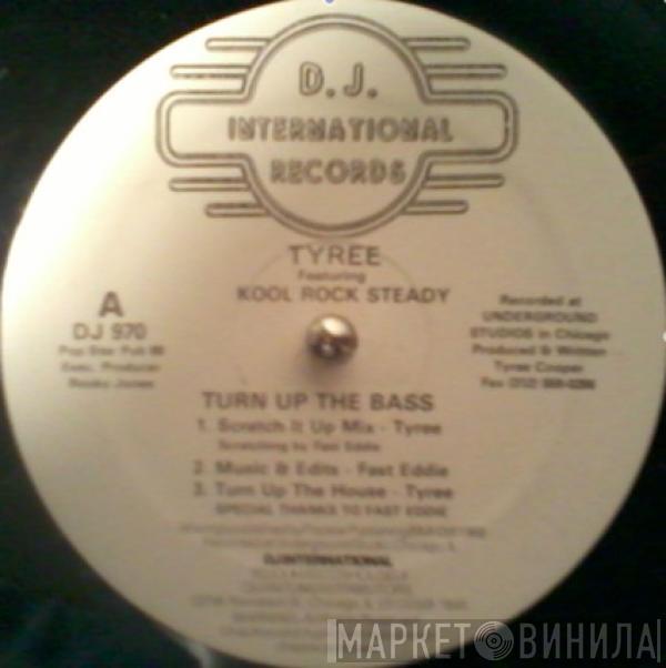 Featuring Tyree Cooper  Kool Rock Steady  - Turn Up The Bass