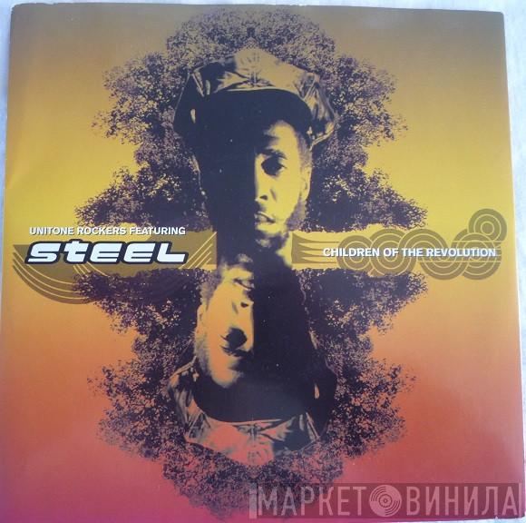 Featuring Unitone Rockers  Black Steel  - Children Of The Revolution (Re-mastered Mix)