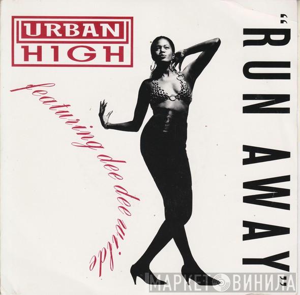 Featuring Urban High  Dee Dee Wilde  - Run Away