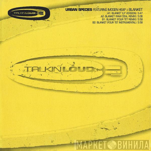 Featuring Urban Species  Imogen Heap  - Blanket