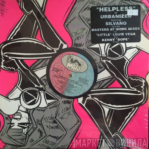 Featuring Urbanized  Silvano  - Helpless (I Don't Know What To Do Without You)