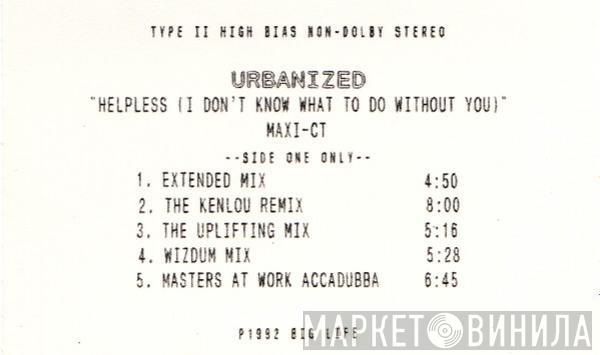 Featuring Urbanized  Silvano  - Helpless (I Don't Know What To Do Without You)