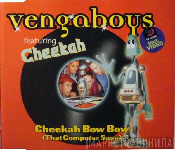 Featuring Vengaboys  Cheekah  - Cheekah Bow Bow (That Computer Song)