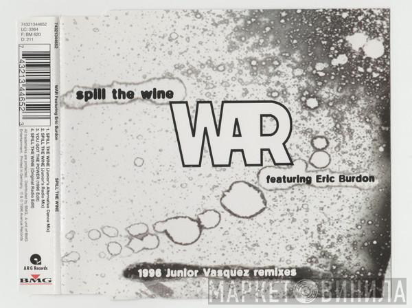 Featuring War  Eric Burdon  - Spill The Wine (1996 Junior Vasquez Remixes)