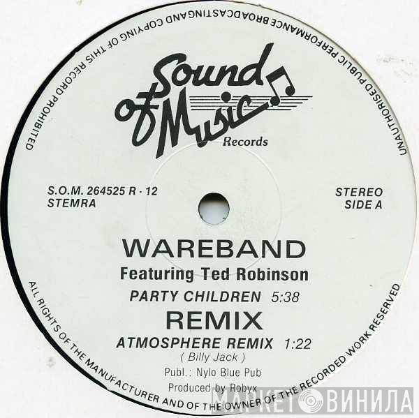 Featuring Wareband  Tad Robinson  - Party Children (Remix)