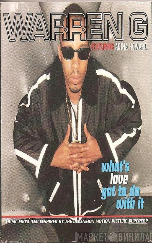 Featuring Warren G  Adina Howard  - What's Love Got To Do With It