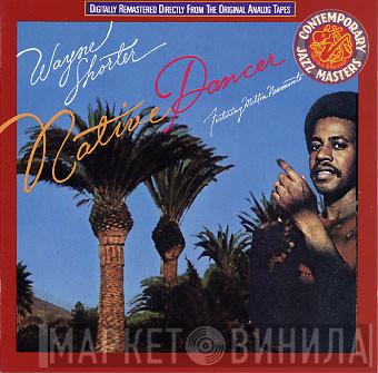 Featuring Wayne Shorter  Milton Nascimento  - Native Dancer