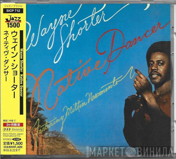 Featuring Wayne Shorter  Milton Nascimento  - Native Dancer