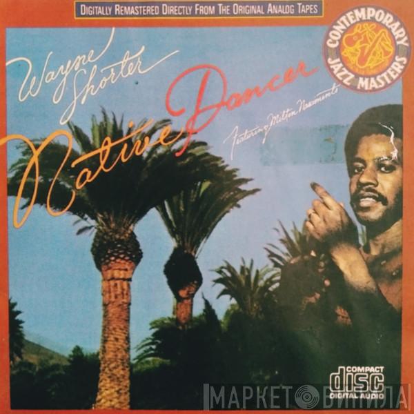 Featuring Wayne Shorter  Milton Nascimento  - Native Dancer