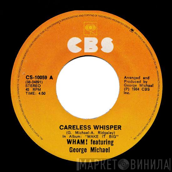Featuring Wham!  George Michael  - Careless Whisper