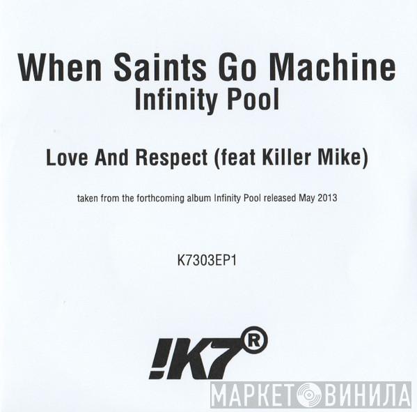 Featuring When Saints Go Machine  Killer Mike  - Love And Respect