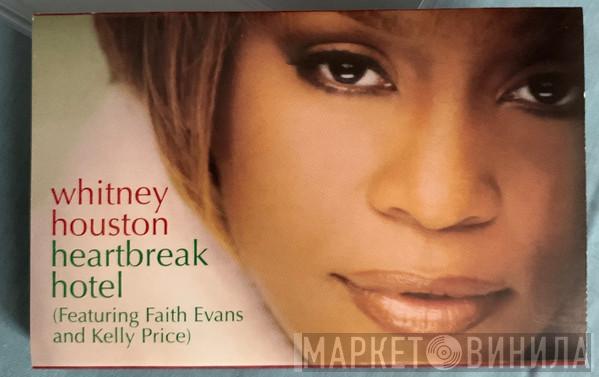 Featuring Whitney Houston & Faith Evans  Kelly Price  - Heartbreak Hotel