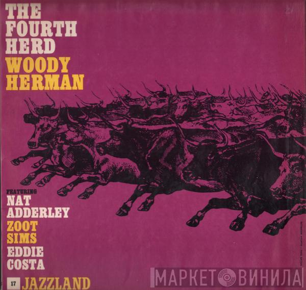 Featuring Woody Herman , Nat Adderley , Zoot Sims  Eddie Costa  - The Fourth Herd