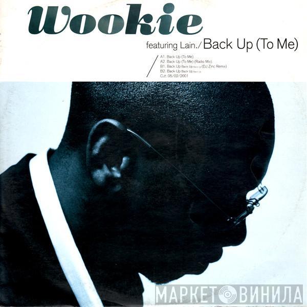 Featuring Wookie  Lain  - Back Up (To Me)