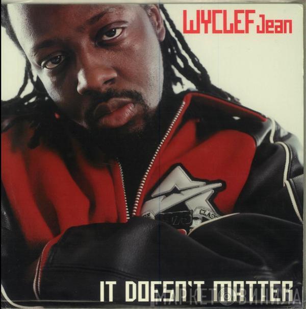 Featuring Wyclef Jean & The Rock   Melky Sedeck  - It Doesn't Matter