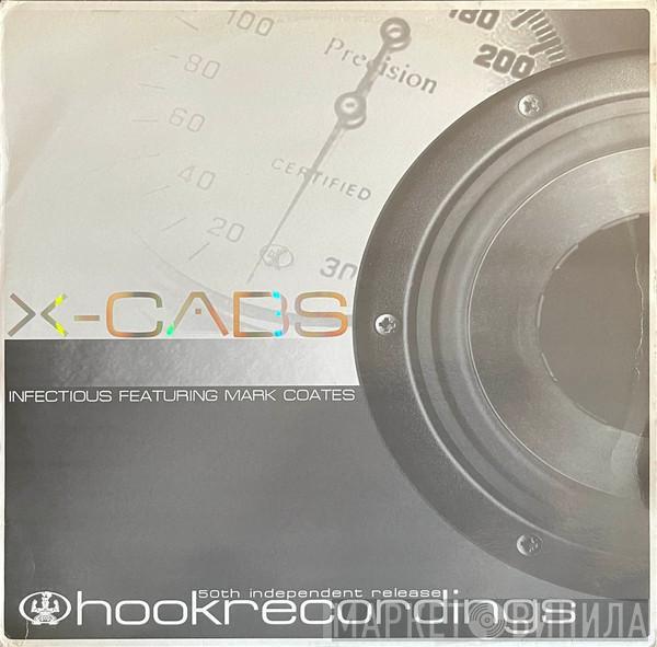 Featuring X-Cabs  Mark Coates  - Infectious