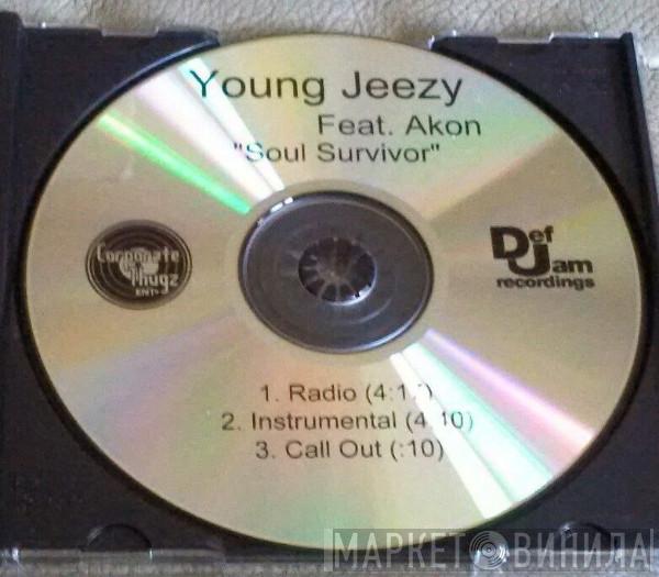 Featuring Young Jeezy  Akon  - Soul Survivor