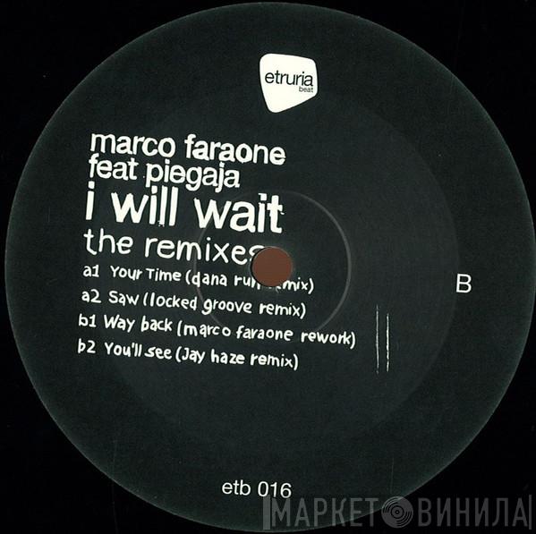 Featuring marco faraone  Piegaja  - I Will Wait (The Remixes)