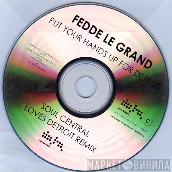  Fedde Le Grand  - Put Your Hands Up For Detroit