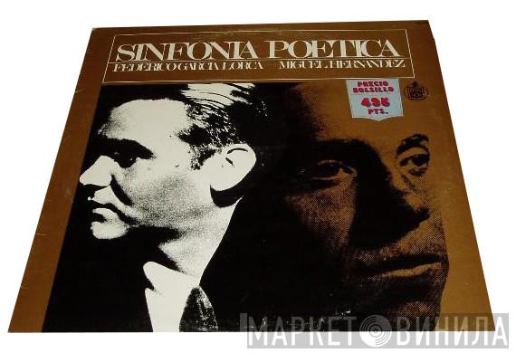 Federico García Lorca, Miguel Hernández  - Sinfonia Poetica