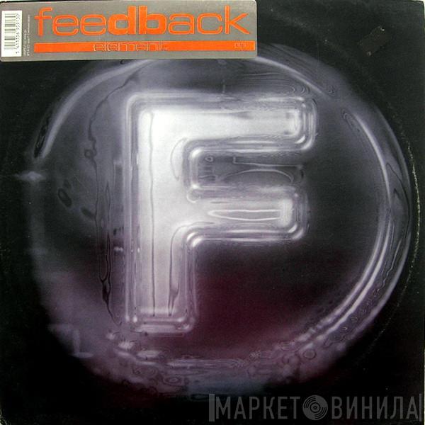 Feedback - Element EP