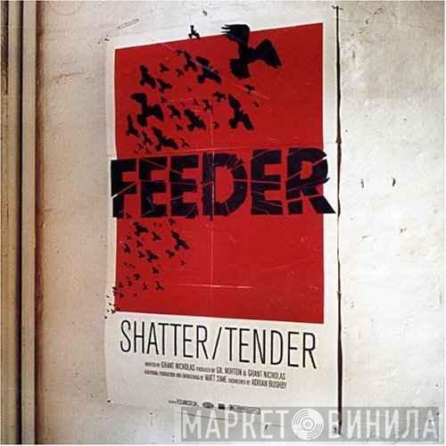  Feeder  - Shatter / Tender