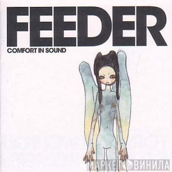  Feeder  - Comfort In Sound