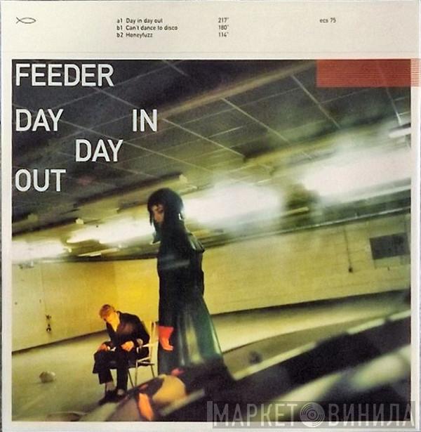  Feeder  - Day In Day Out