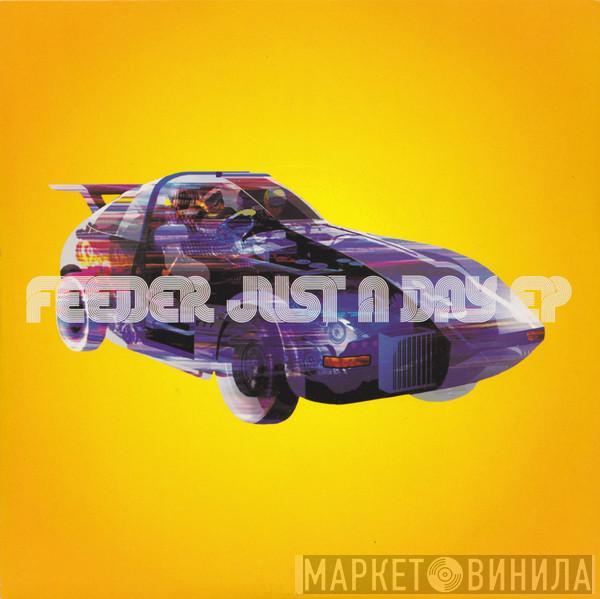  Feeder  - Just A Day EP