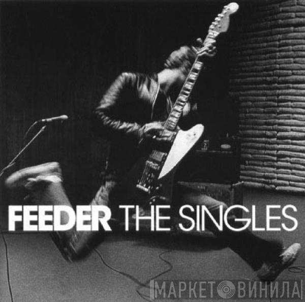  Feeder  - The Singles