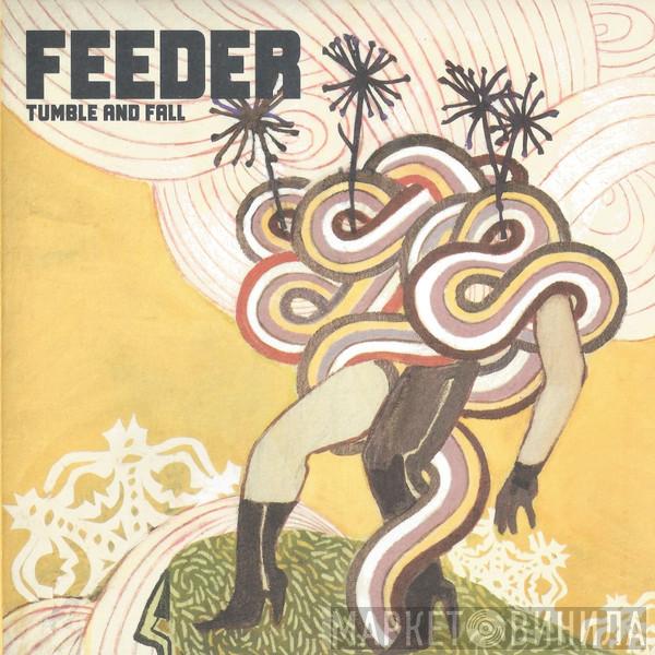  Feeder  - Tumble And Fall